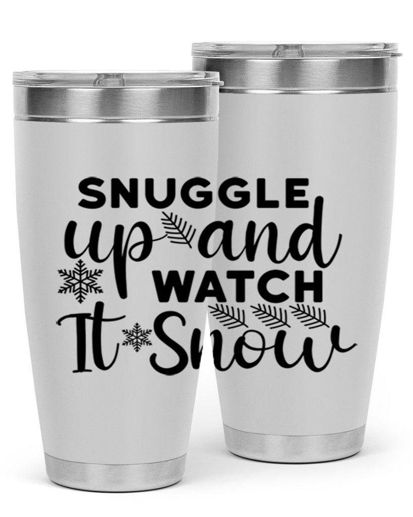 Snuggle Up And Watch It 390#- winter- Tumbler