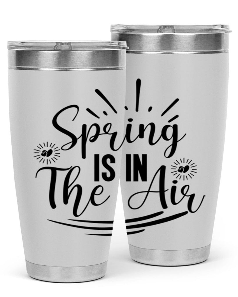 Spring Is In The Air 458#- spring- Tumbler