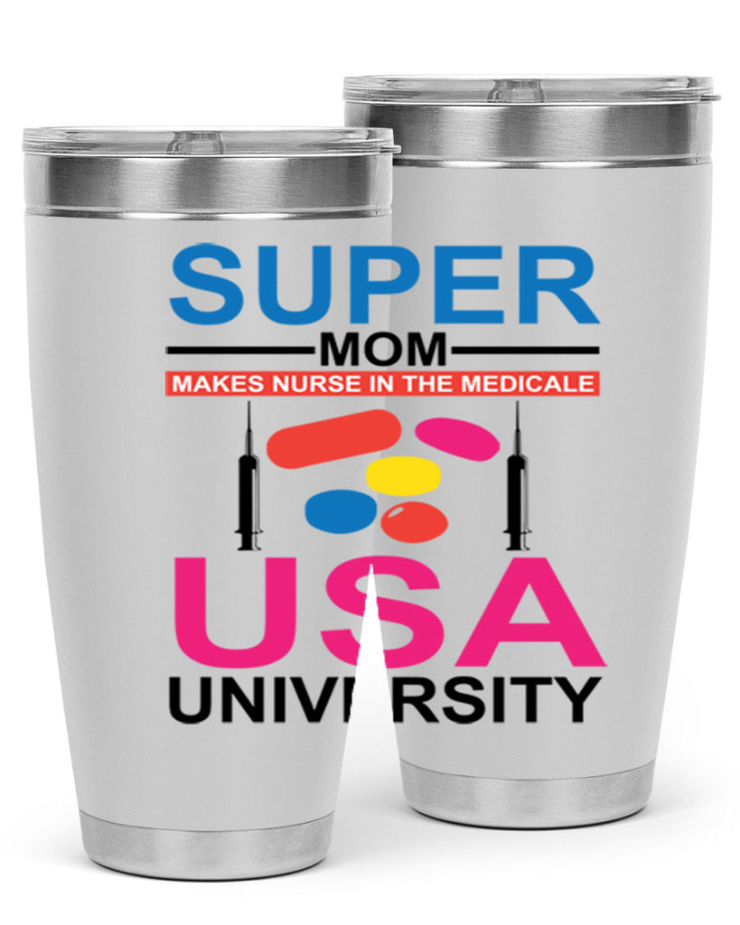 Super Mom Makes Nurse in the Style 333#- nurse- tumbler