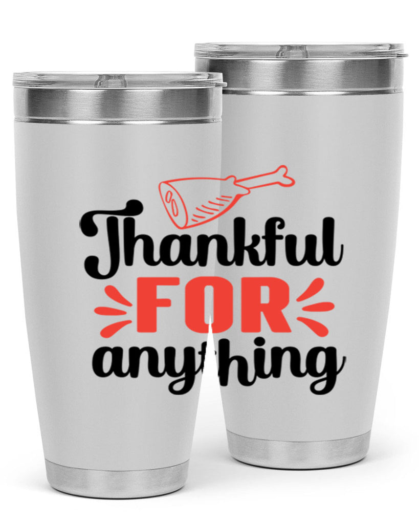 Thankful for anything 598#- fall- Tumbler