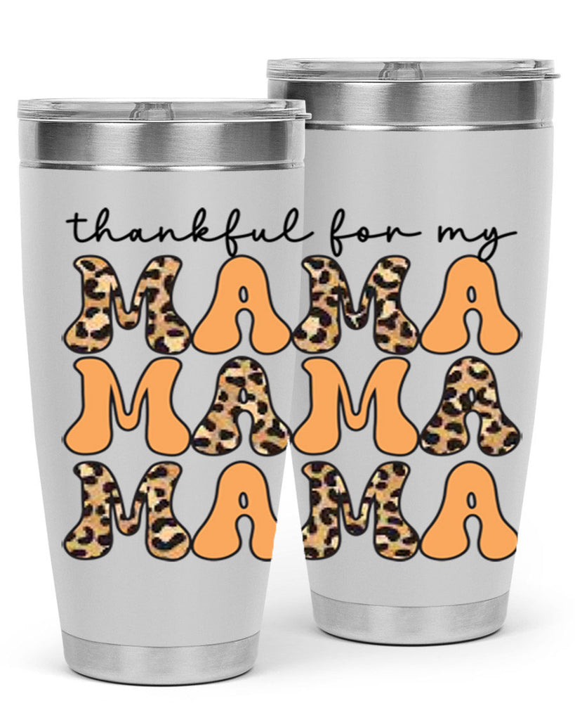 Thankful for my mama 601#- fall- Tumbler