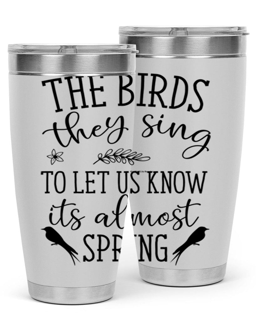 The birds they sing to 543#- spring- Tumbler