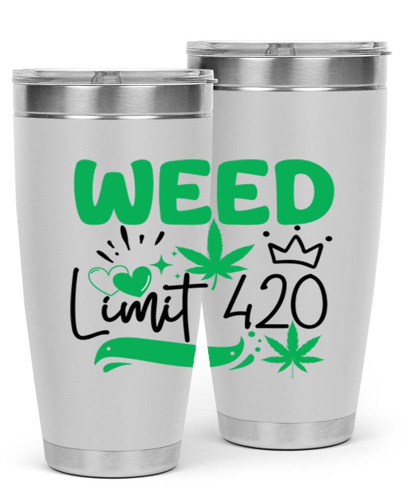 Weed Limit 420 295#- marijuana- Tumbler