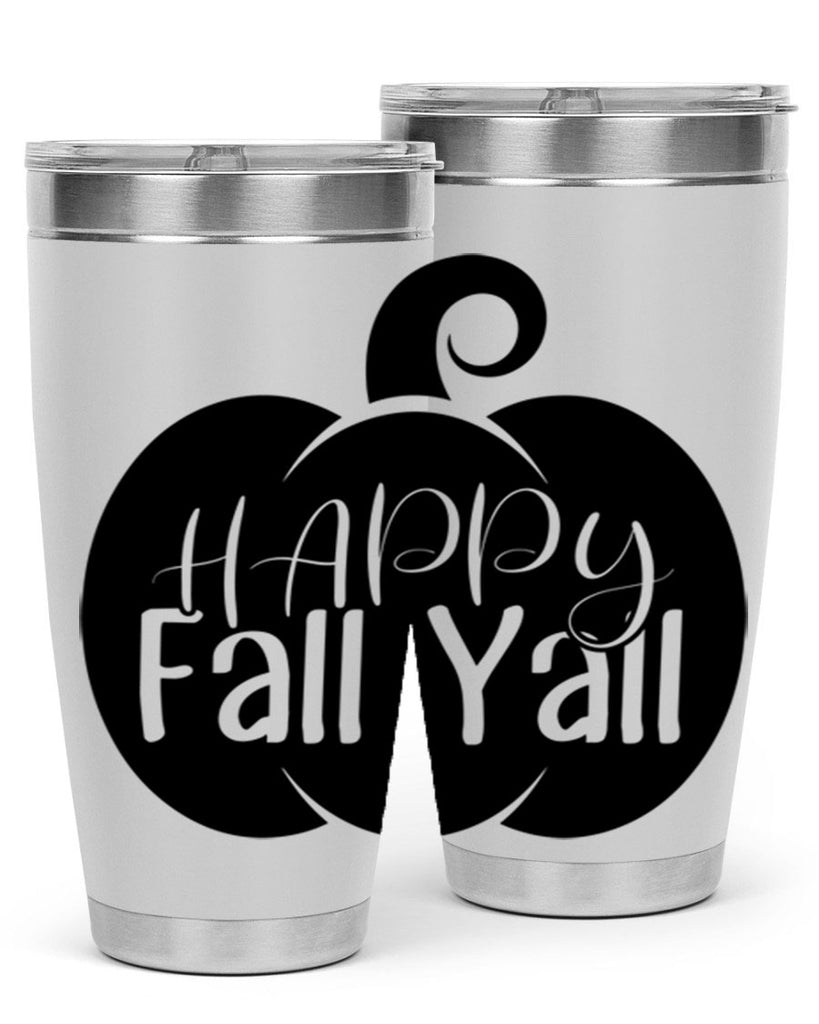 happy fall yall 235#- fall- Tumbler