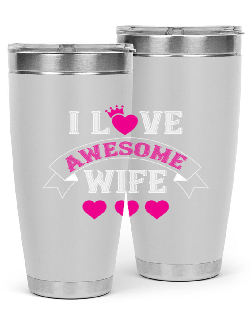 i love awesome wife 57#- valentines day- Tumbler