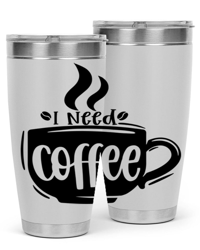 i need coffee 100#- coffee- Tumbler