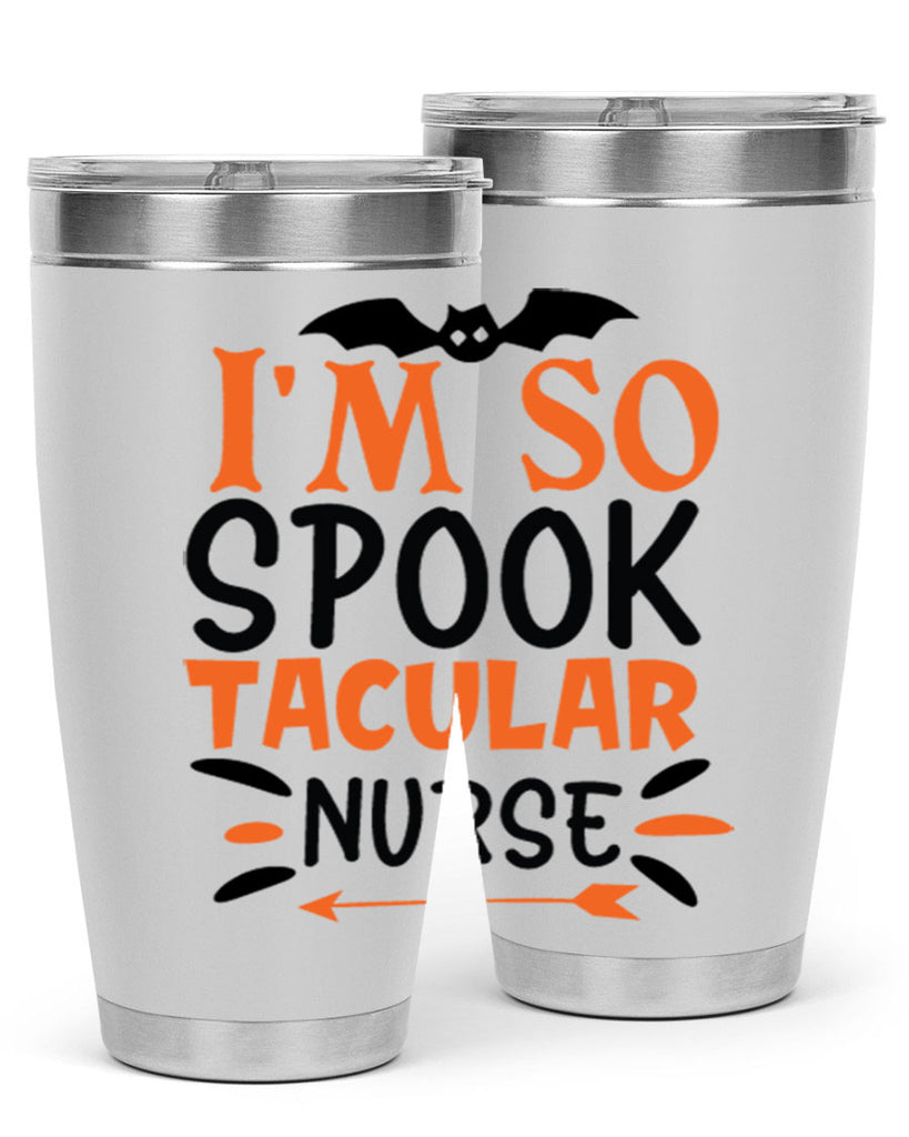 im so spooktacular nurse 111#- halloween- Tumbler
