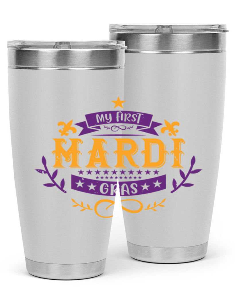 my first mardi gras 44#- mardi gras- Tumbler