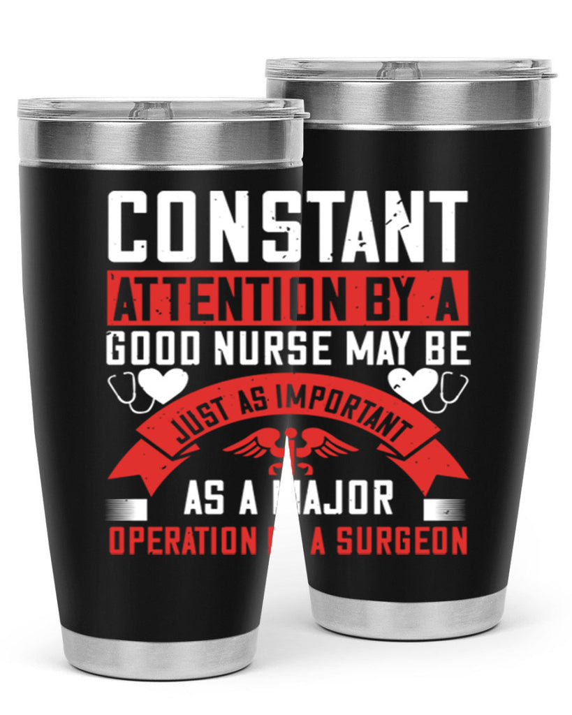 Constant attention by a good nurse may Style 408#- nurse- tumbler