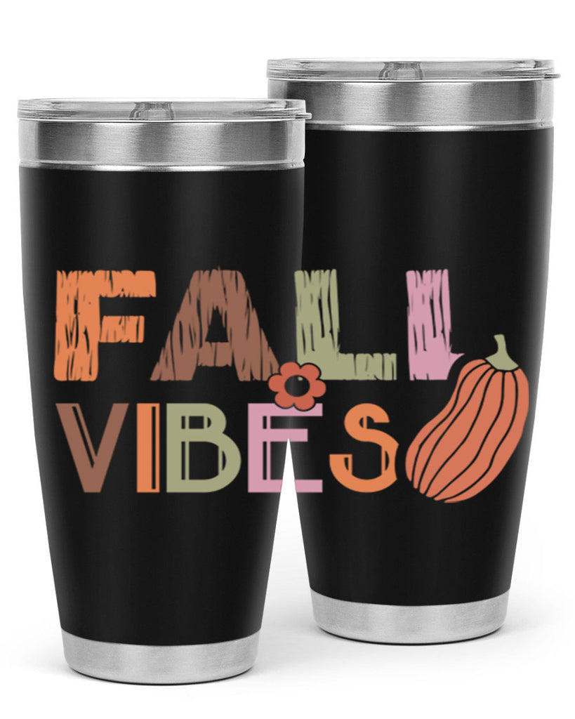 Fall Vibes 140#- fall- Tumbler