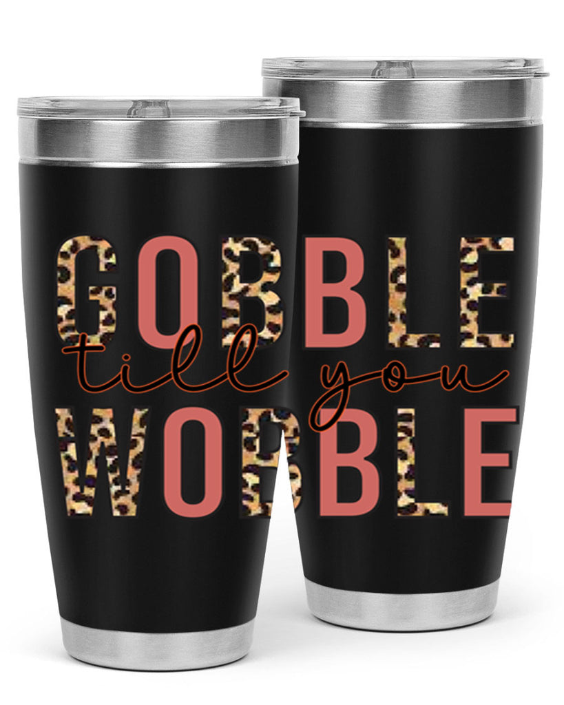 Gobble till you wobble 202#- fall- Tumbler