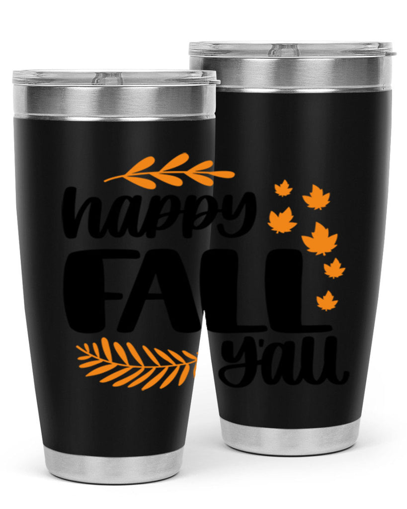 Happy Fall Yall 490#- fall- Tumbler
