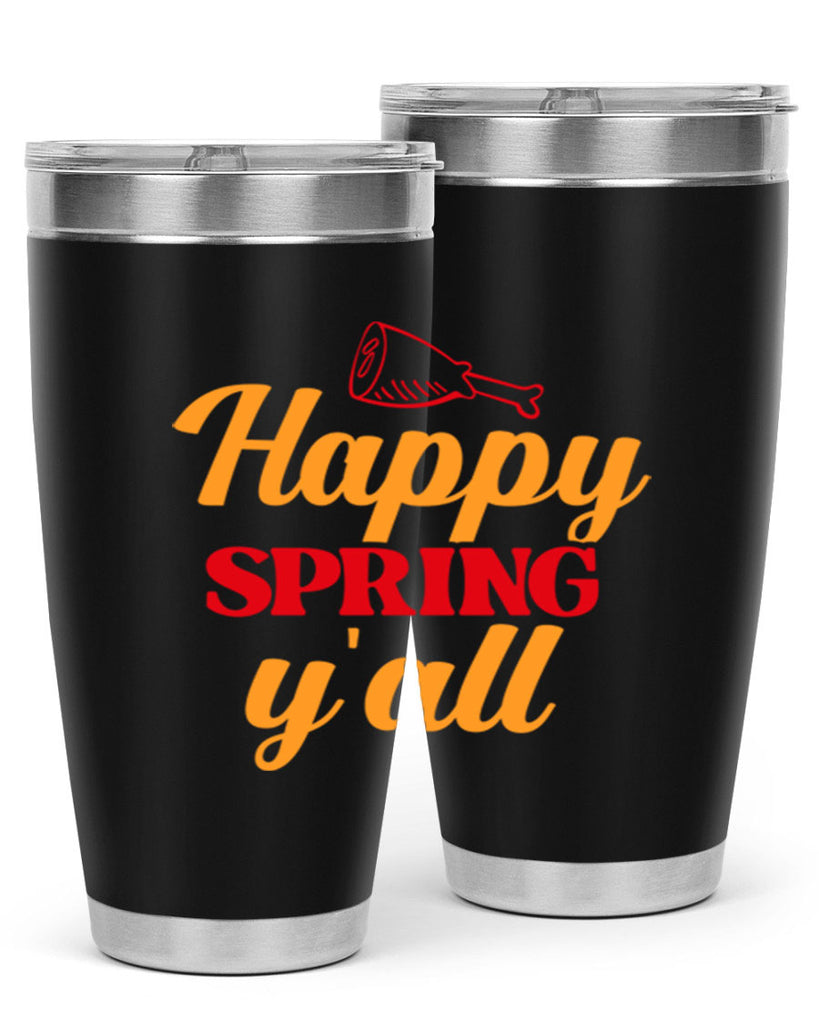 Happy spring y'all 162#- spring- Tumbler