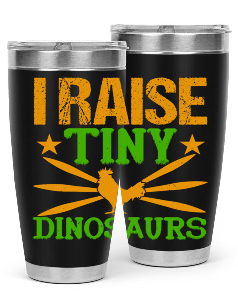 I raise tiny dinosaurs 52#- farming and gardening- Tumbler