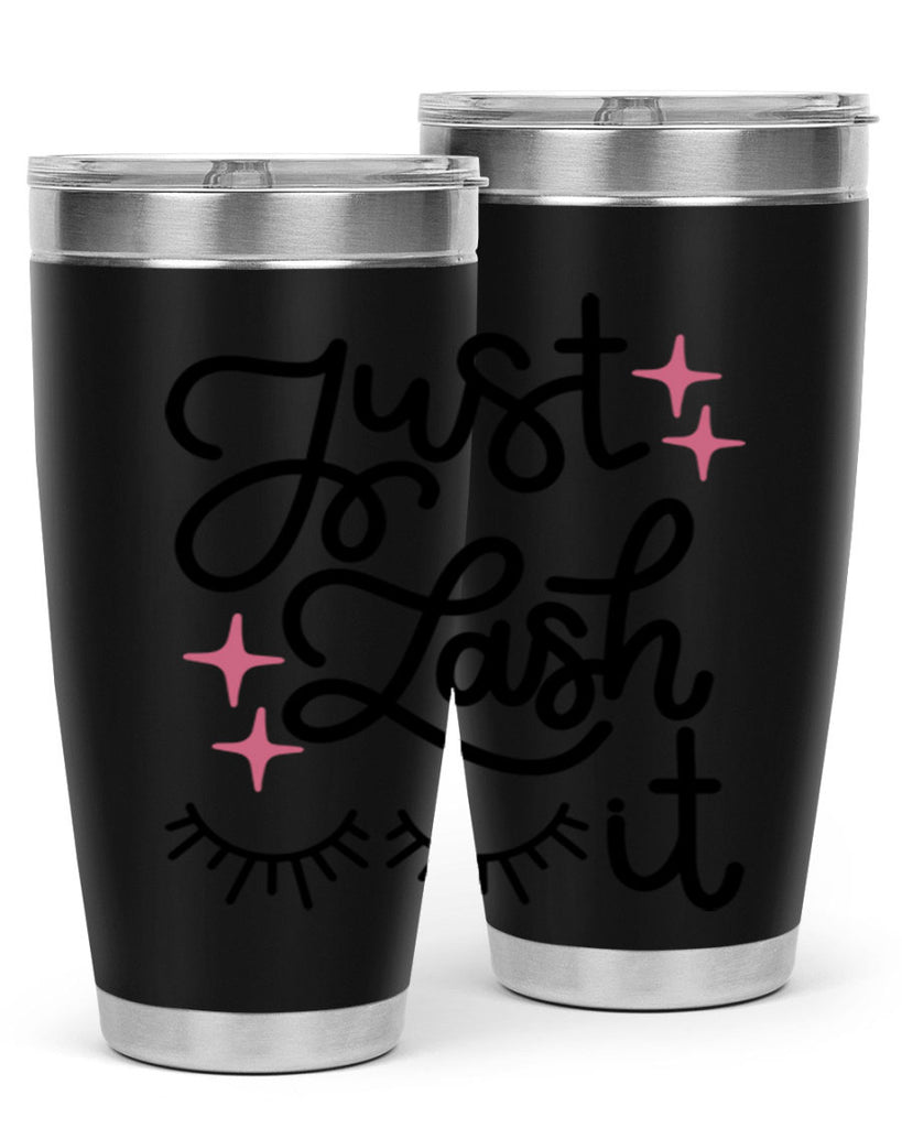 Just Lash It Style 76#- make up- Tumbler