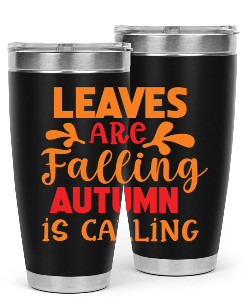 LeavesAreFallingAutumnis 394#- fall- Tumbler