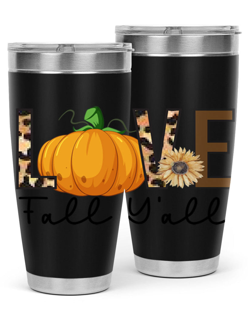 Love FALL YAll 410#- fall- Tumbler