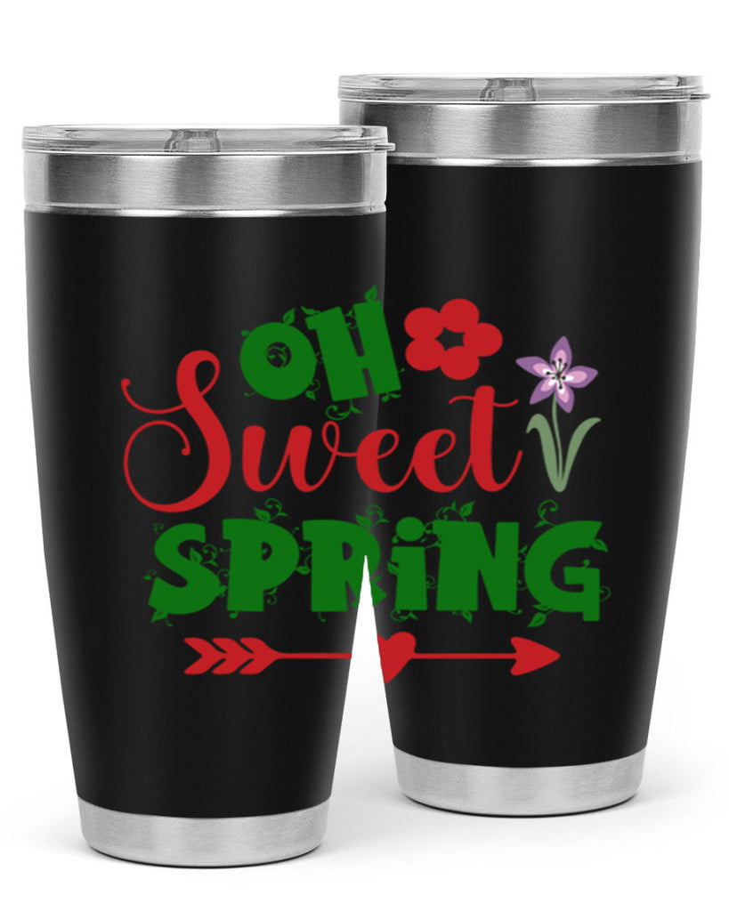 Oh Sweet Spring 385#- spring- Tumbler