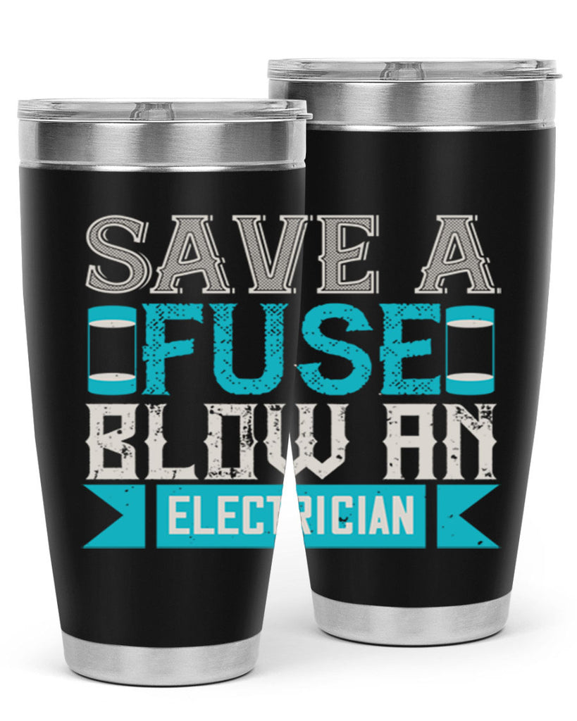Save a fuse below an electrician Style 14#- electrician- tumbler