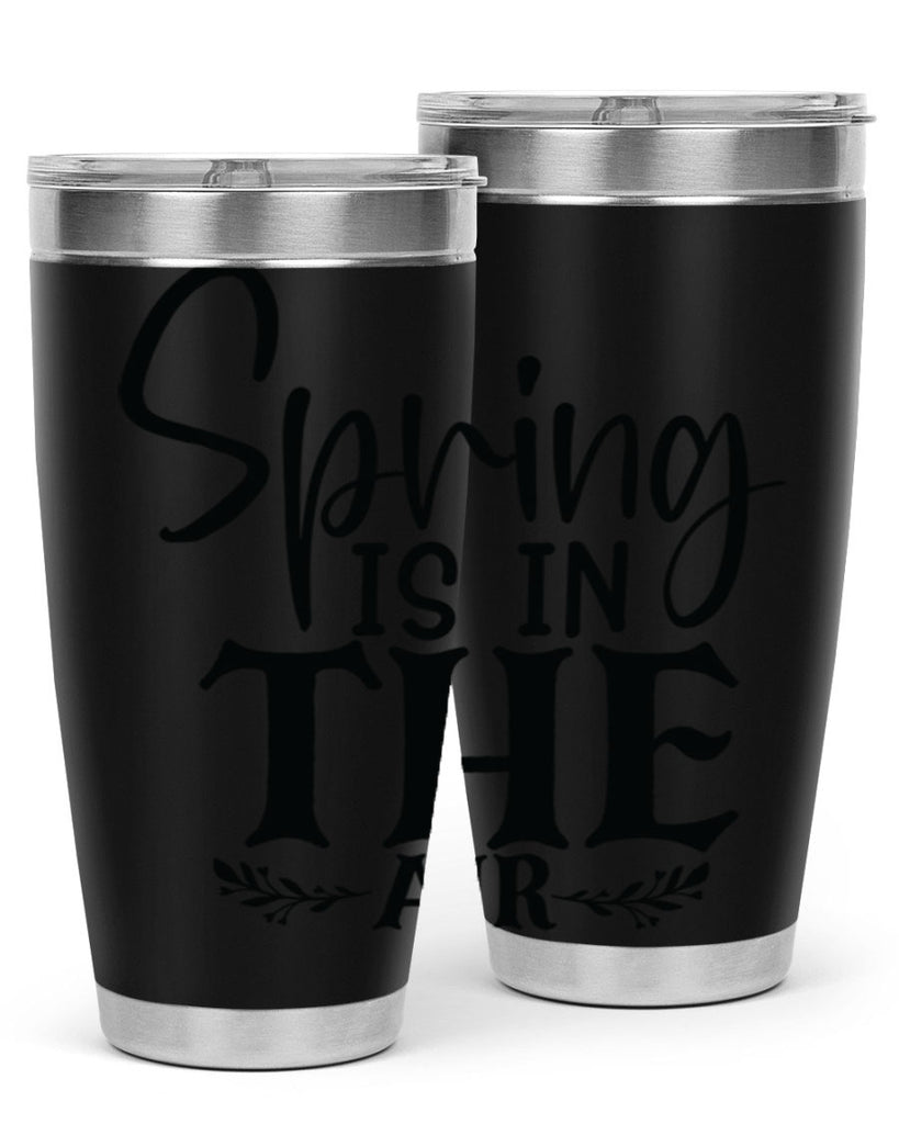 Spring is in the air 10#- spring- Tumbler