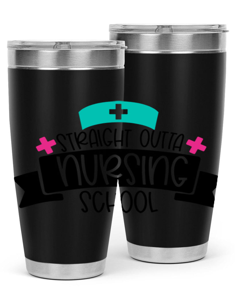 Straight Outta Nursing School Style Style 27#- nurse- tumbler