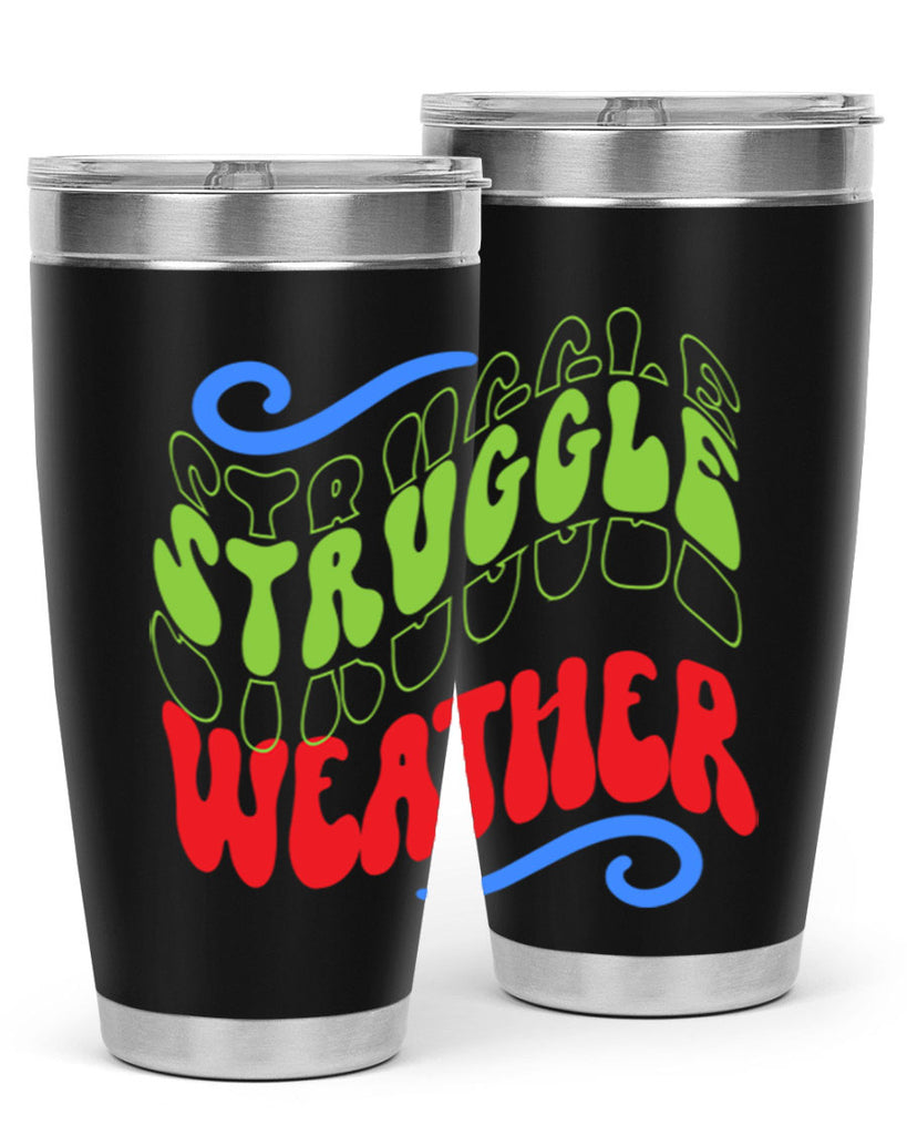 Struggle weather 396#- winter- Tumbler