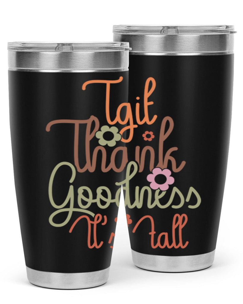 Tgif Thank Goodness Its Fall 596#- fall- Tumbler