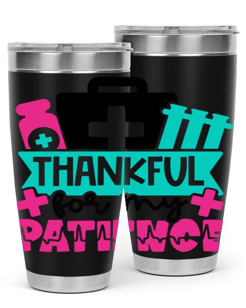 Thankful For My Patience Style Style 22#- nurse- tumbler