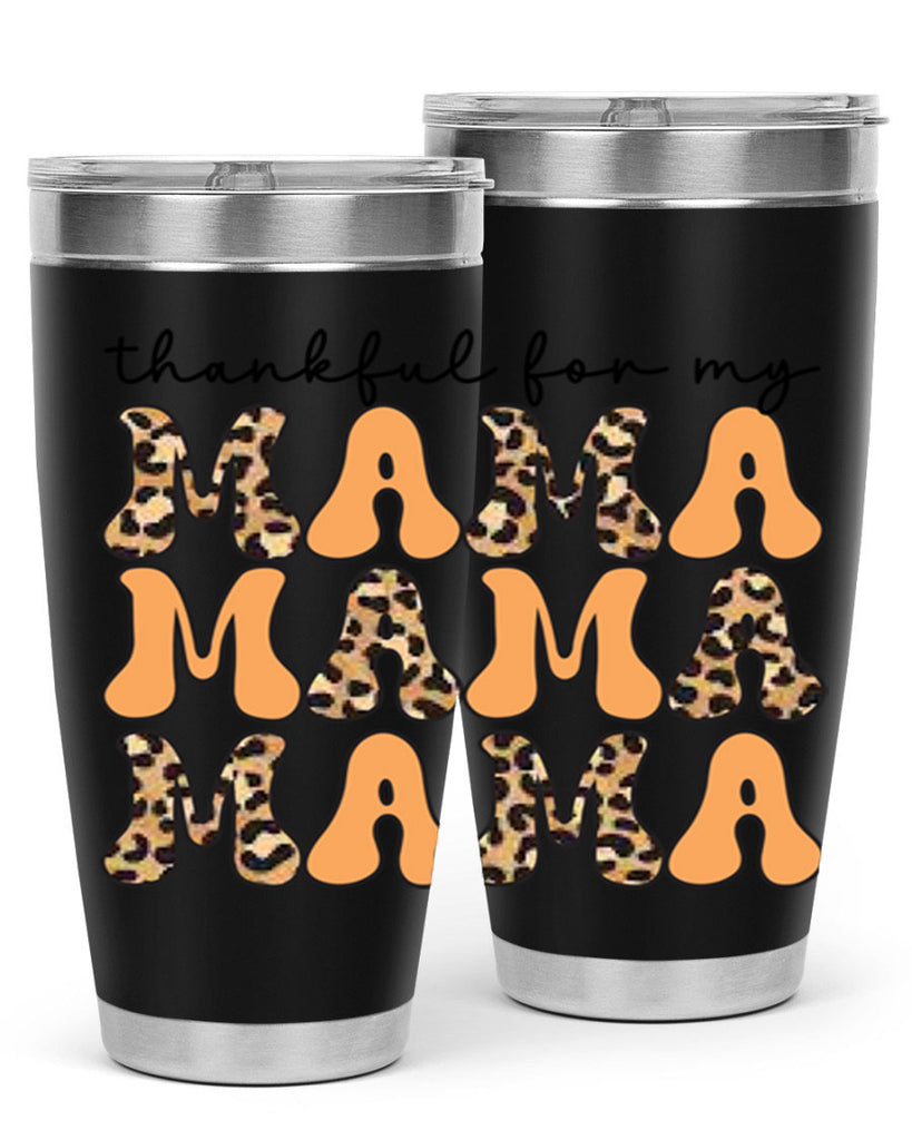 Thankful for my mama 601#- fall- Tumbler