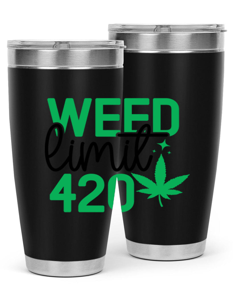 Weed Limit 420 294#- marijuana- Tumbler