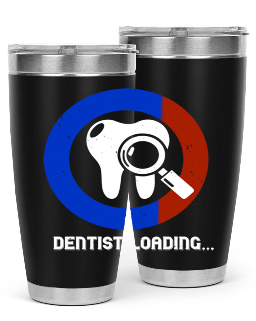 dentist loading Style 45#- dentist- tumbler
