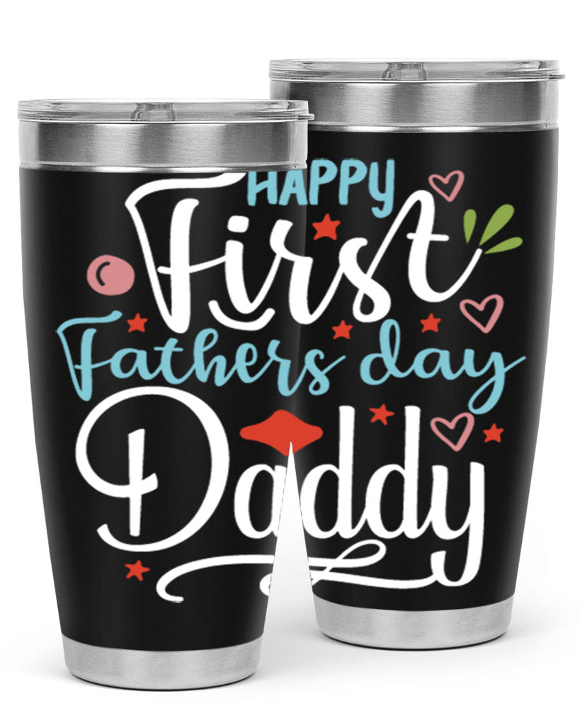 happy first fathers day daddy 89#- fathers day- Tumbler