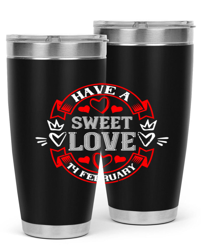 have a sweet love february 58#- valentines day- Tumbler