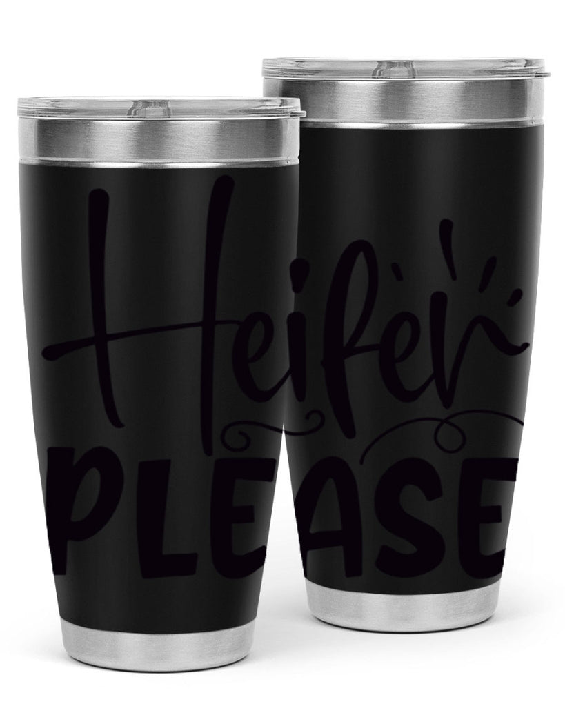 heifer please 91#- kitchen- Tumbler
