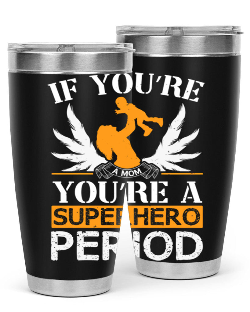 if youre a mom youre a superhero period 58#- mothers day- Tumbler