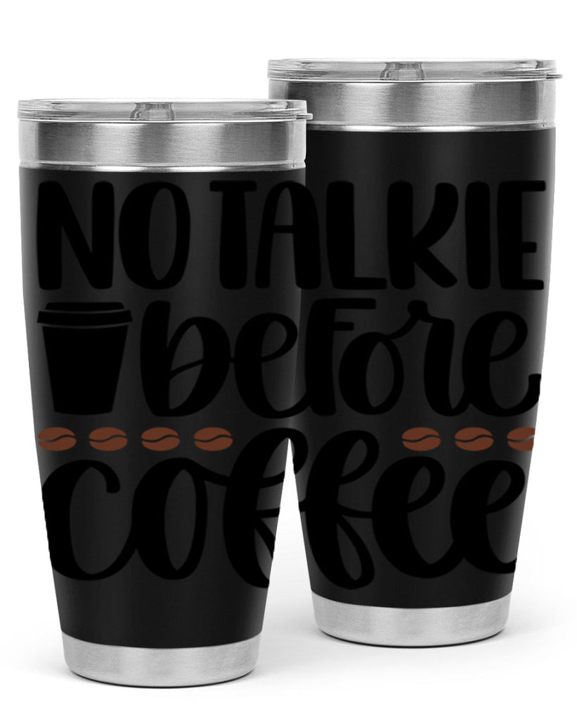 no talkie before coffee 59#- coffee- Tumbler