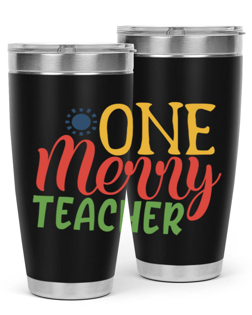 one merry teacher Style 162#- teacher- tumbler