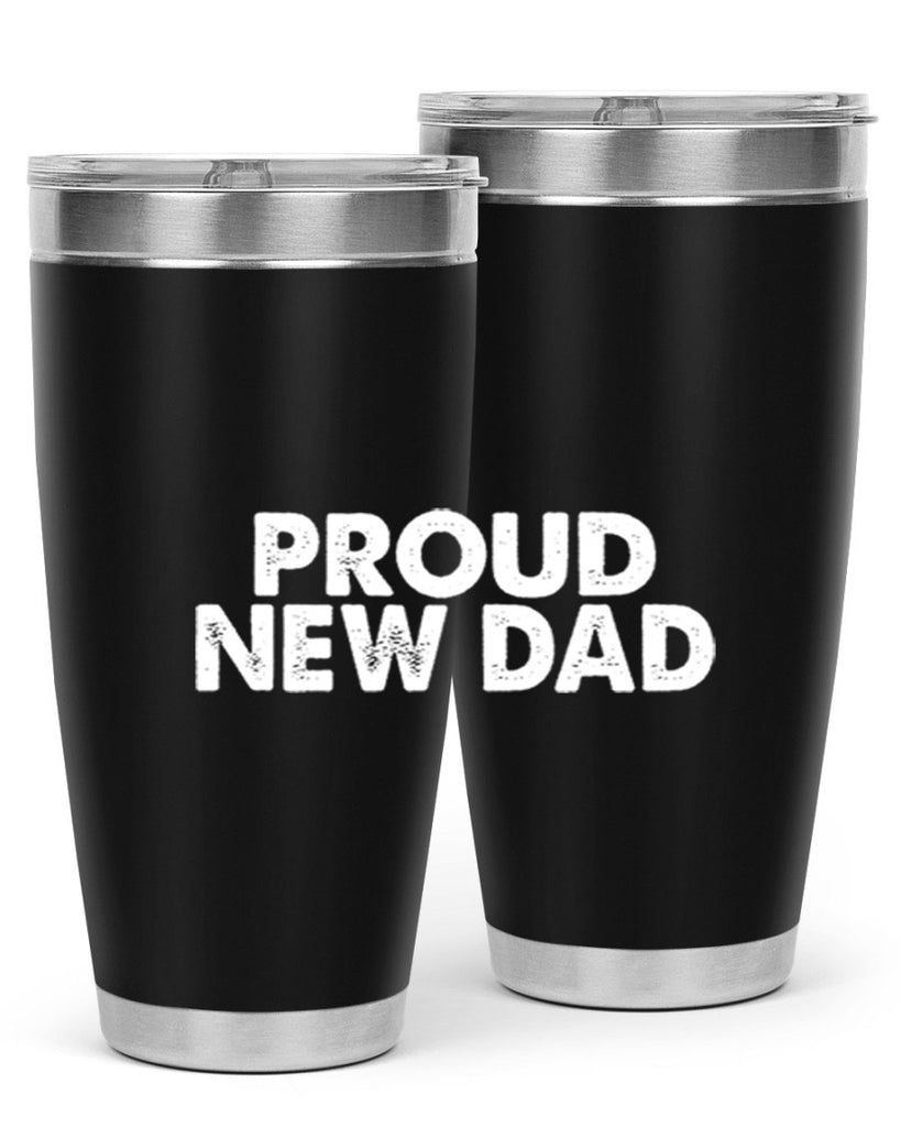 proud new dad 69#- dad- Tumbler