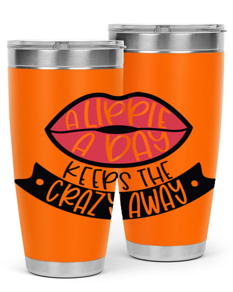 A Lippie A Day Keeps The Crazy Away Style 149#- make up- Tumbler