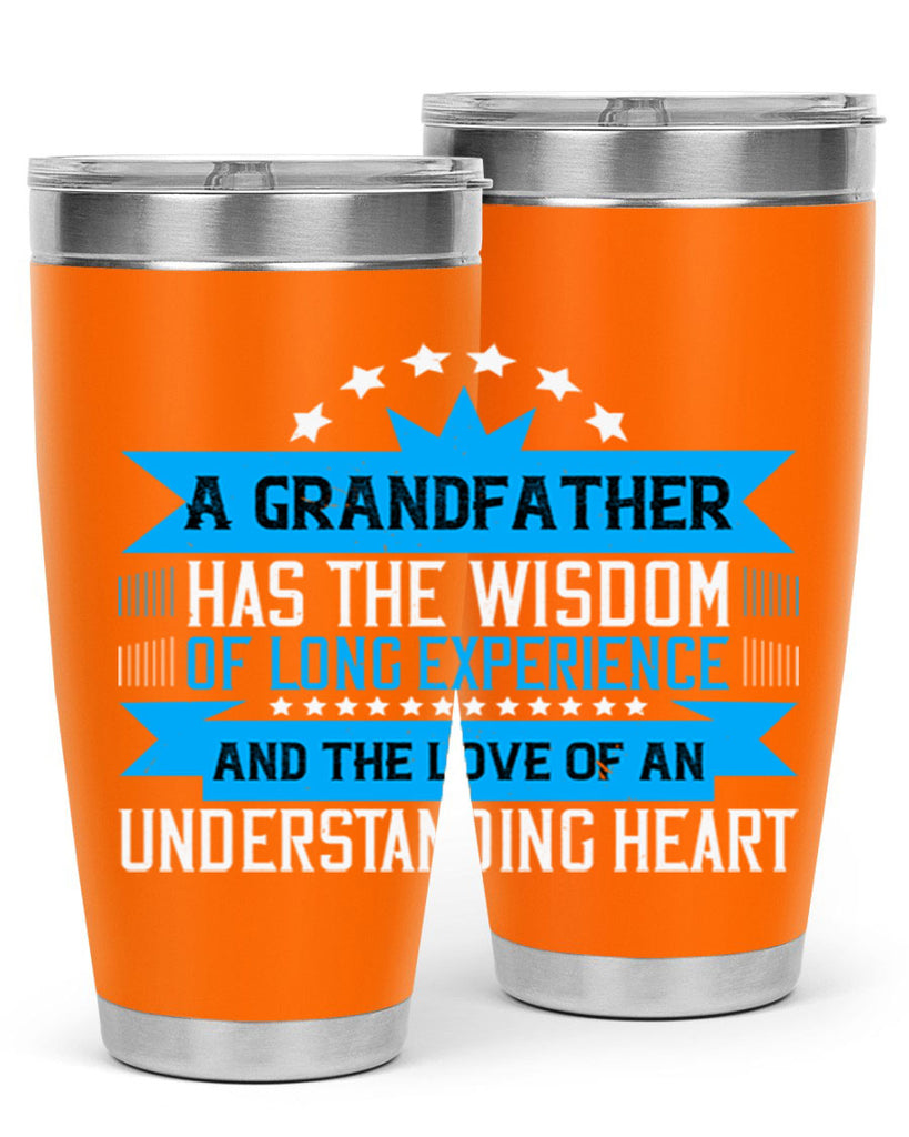 A grandfather has the wisdom of long experience 133#- grandpa - papa- Tumbler