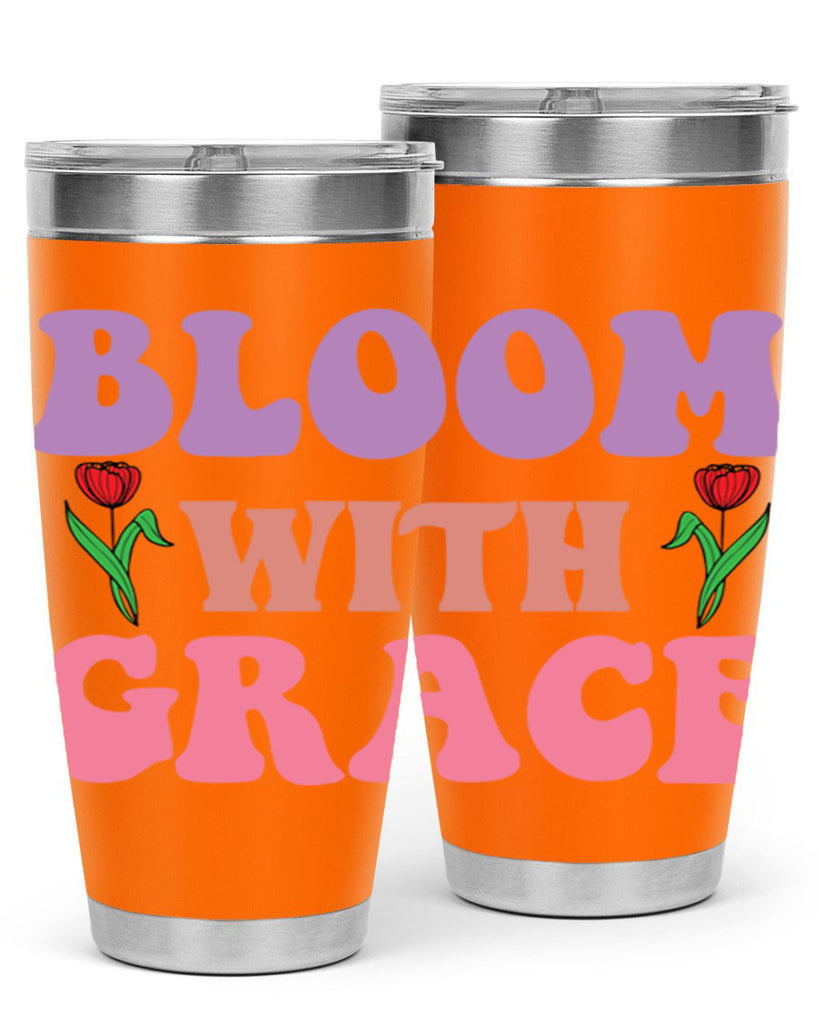 Bloom with Grace  90#- spring- Tumbler