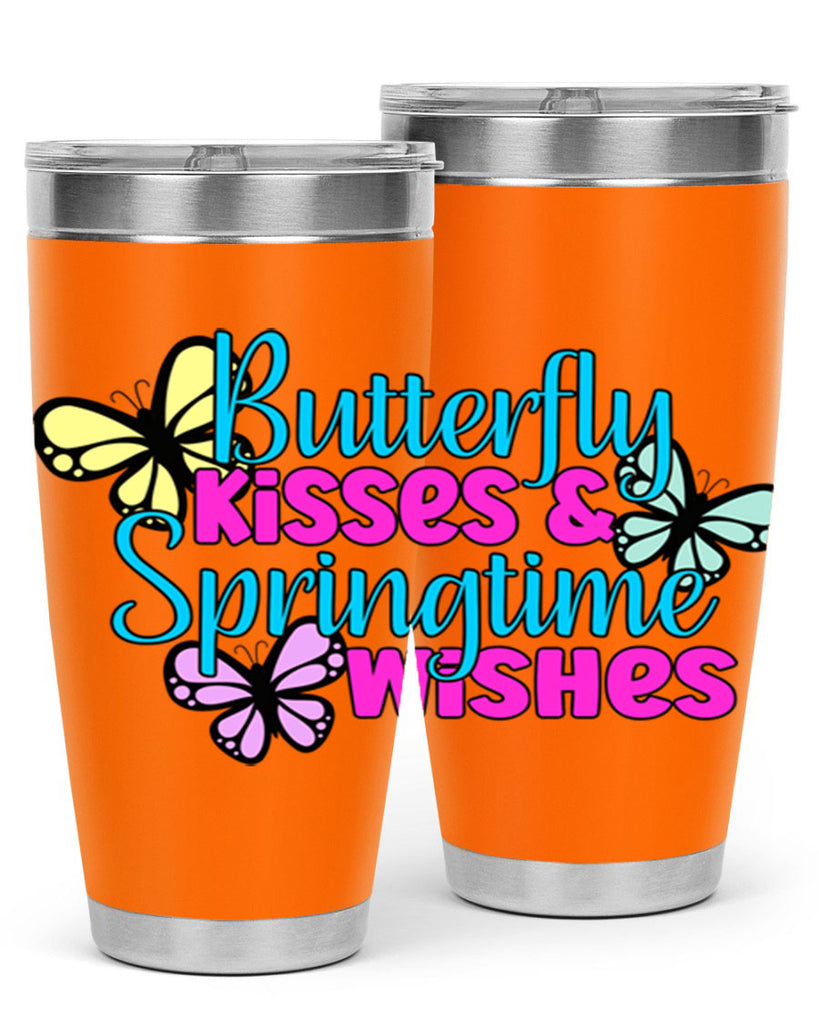 Butterfly kisses & springtime wishes95#- spring- Tumbler