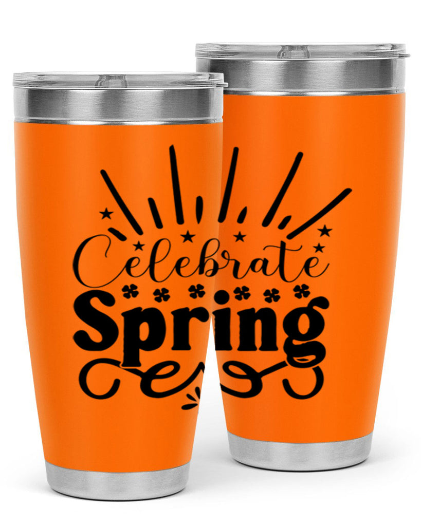 Celebrate Spring 99#- spring- Tumbler