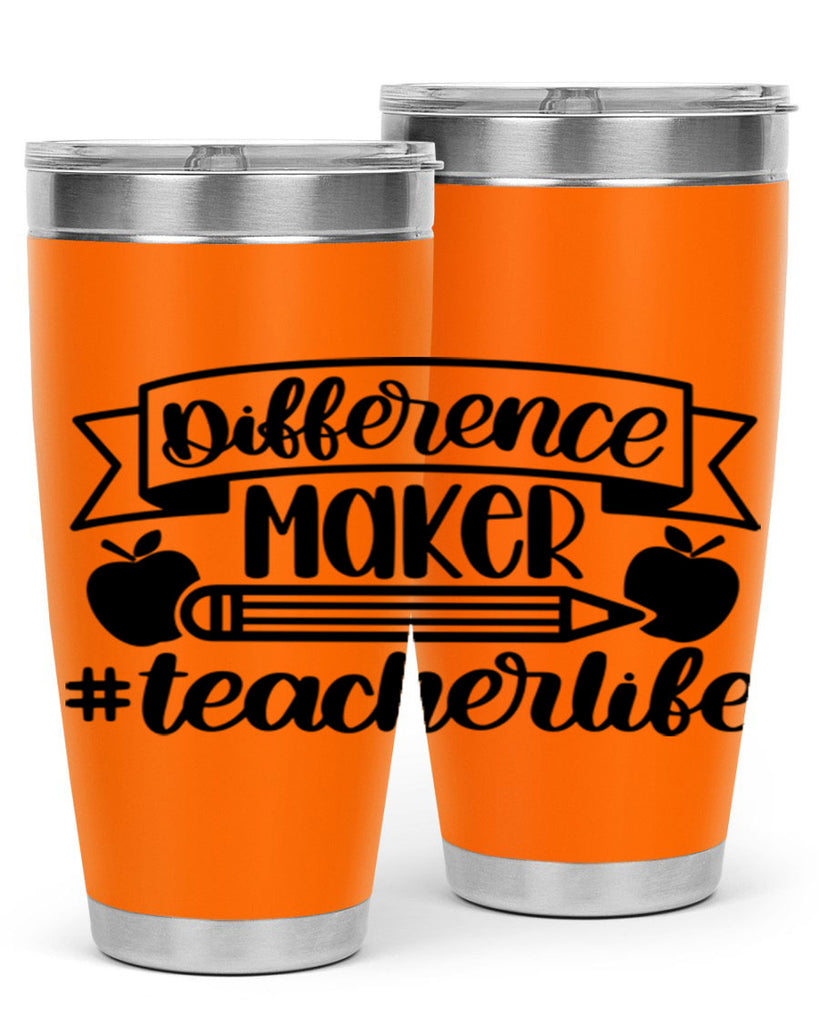 Difference Maker Teacher Life Style 78#- teacher- tumbler