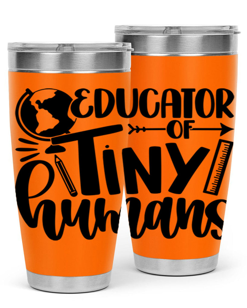 Educator Of Tiny Humans Style 75#- teacher- tumbler