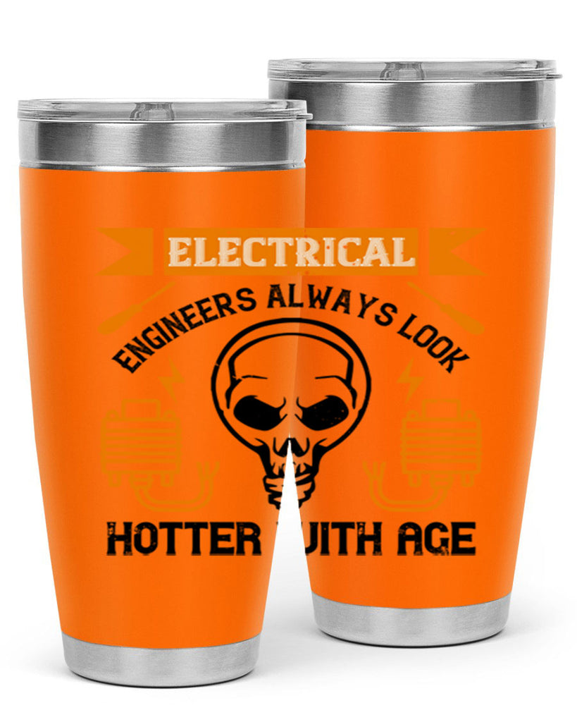 Electrical engineers always look hotter with age Style 58#- electrician- tumbler