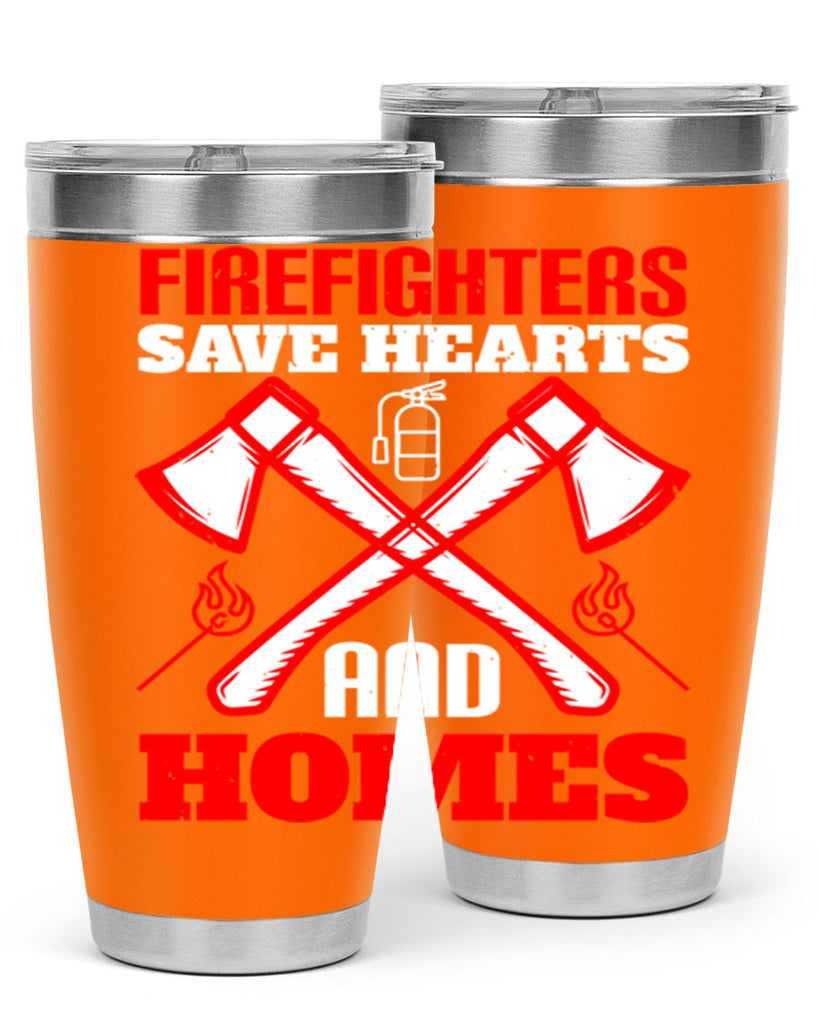 Firefighters save hearts and homes Style 72#- fire fighter- tumbler