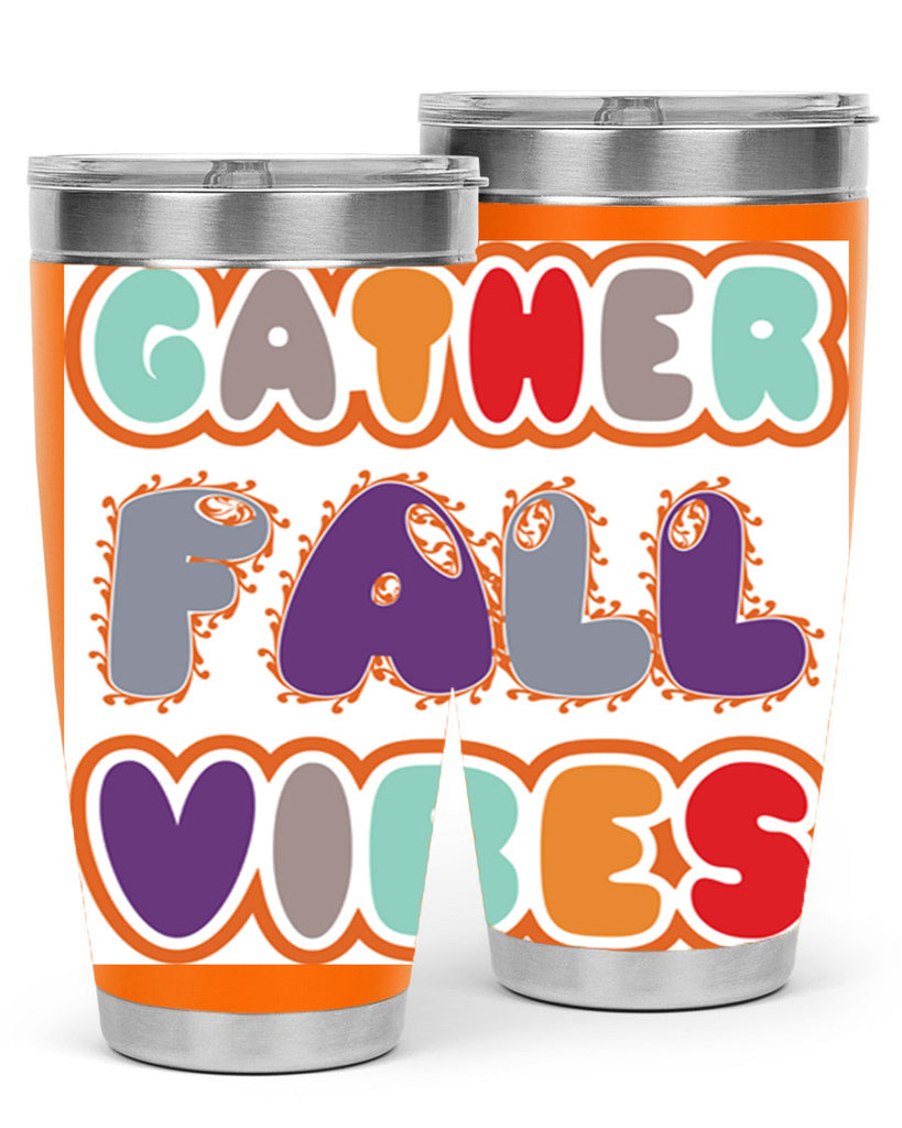 GatherFallVibesdesign 190#- fall- Tumbler
