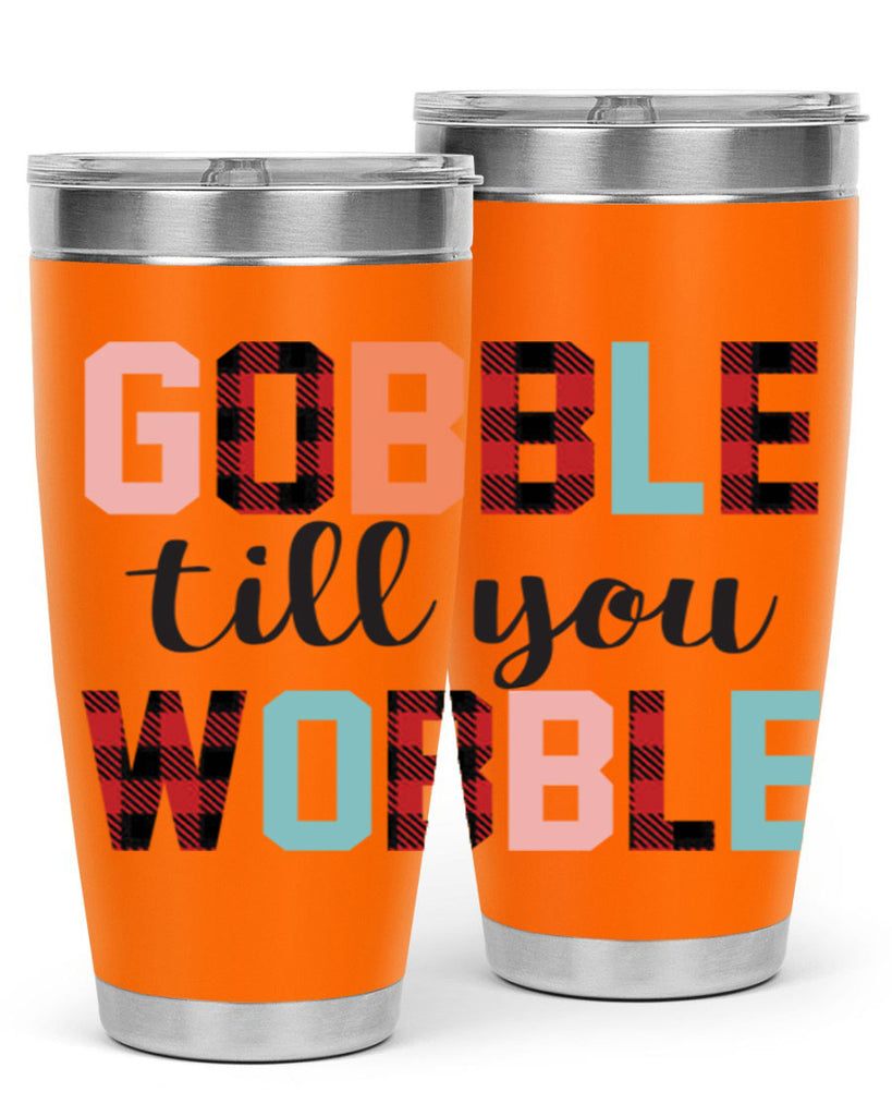Gobble Till You Wobble 203#- fall- Tumbler