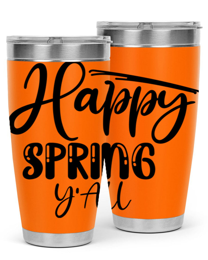 HAPPY SPRING YALL  179#- spring- Tumbler